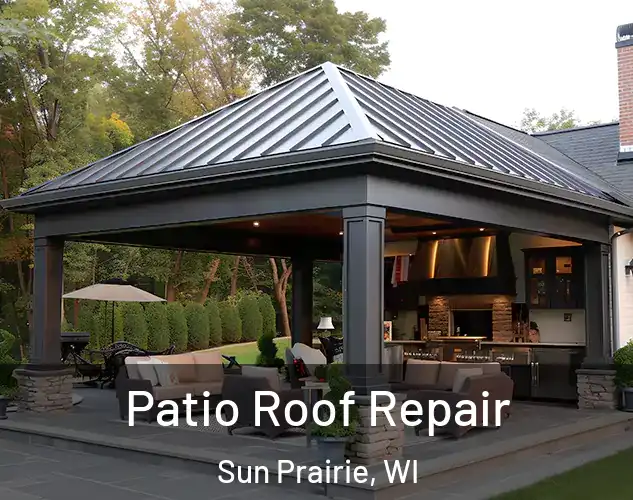  Patio Roof Repair Sun Prairie, WI