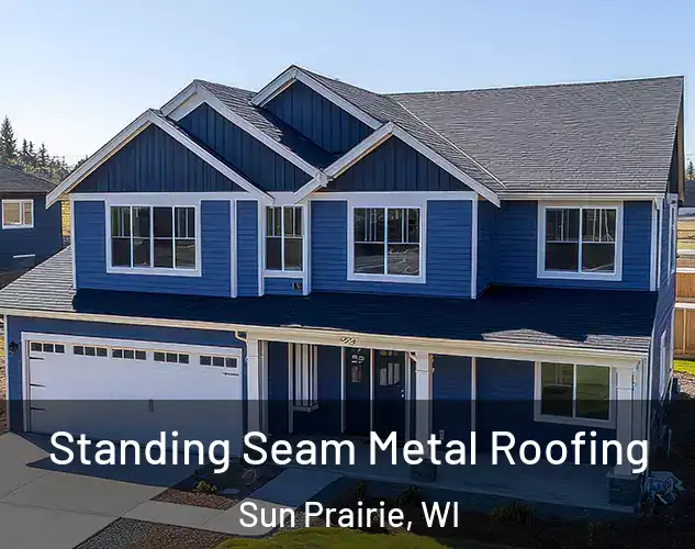  Standing Seam Metal Roofing Sun Prairie, WI