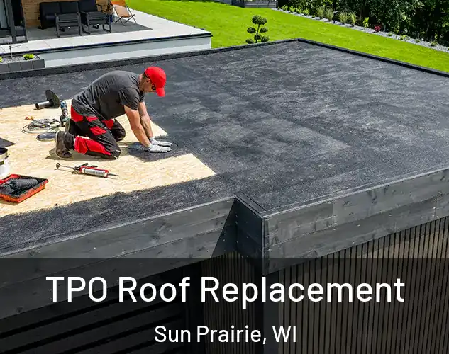  TPO Roof Replacement Sun Prairie, WI